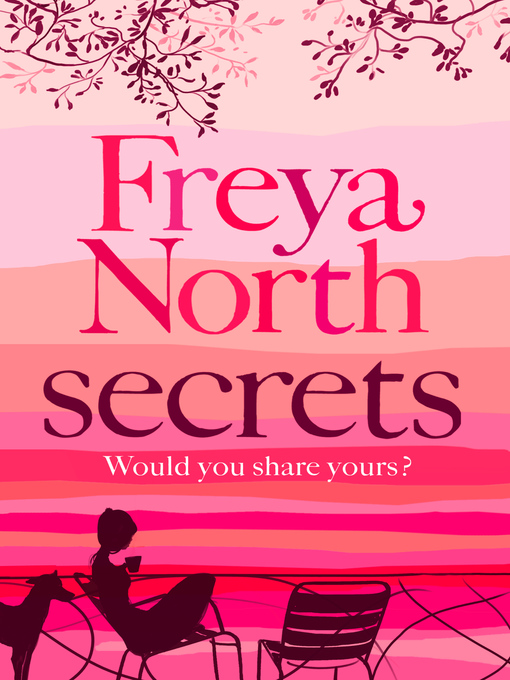 Title details for Secrets by Freya North - Available
